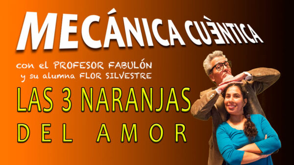 Las 3 Naranjas del Amor